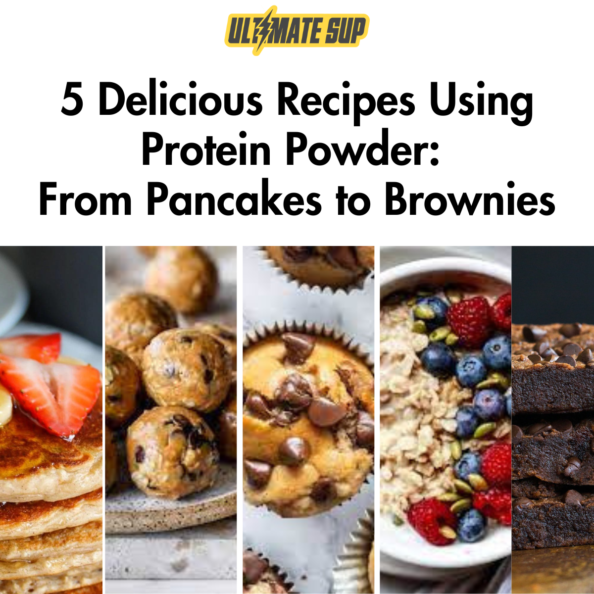 5 Delicious Recipes Using Protein Powder: From Pancakes to Brownies ...