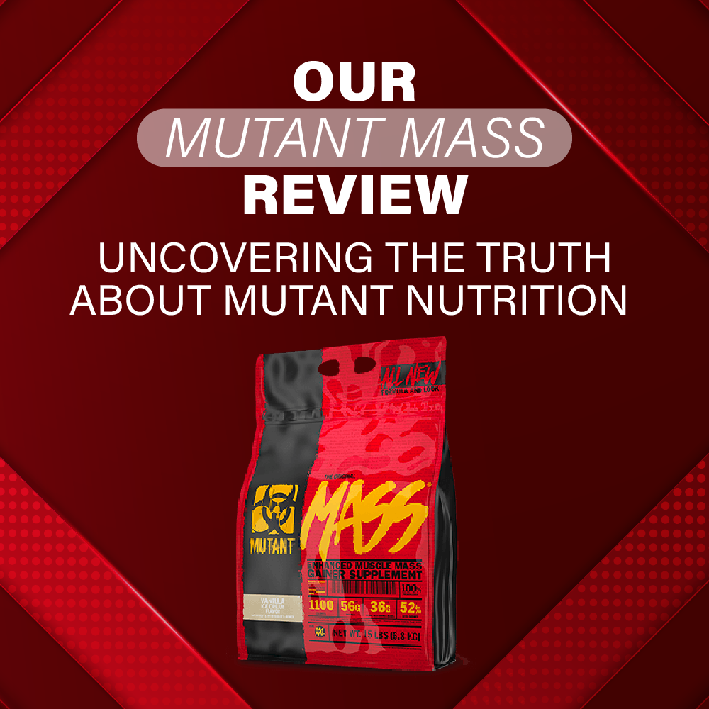 Our Mutant Mass Review: Uncovering the Truth about Mutant Nutrition (2025)