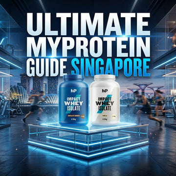 The Ultimate Guide to Myprotein Impact Whey Isolate in Singapore