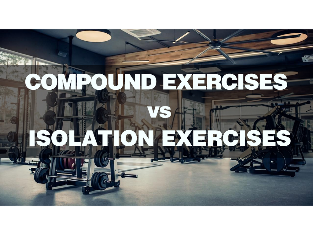Compound Vs Isolation Exercises: Which One Wins?
