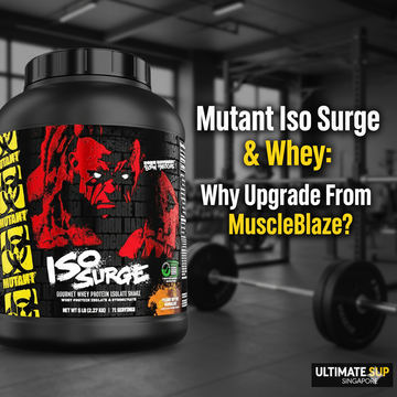 Mutant Iso Surge & Whey: Why Upgrade From MuscleBlaze?