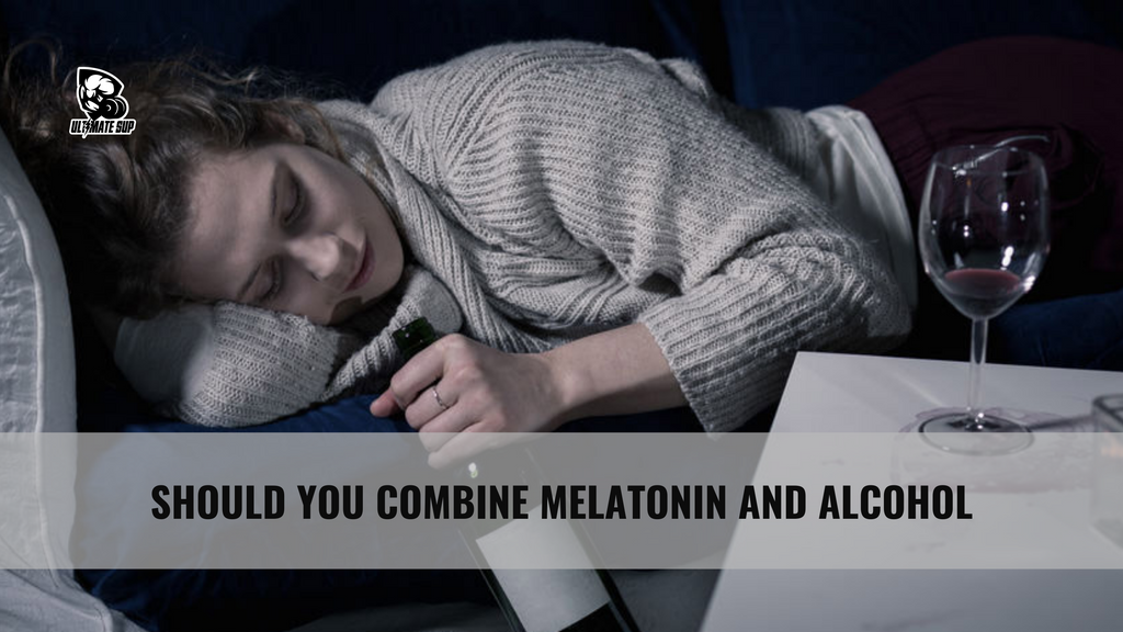 Melatonin and alcohol should or shouldn't