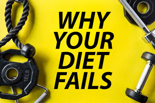why my diet fails