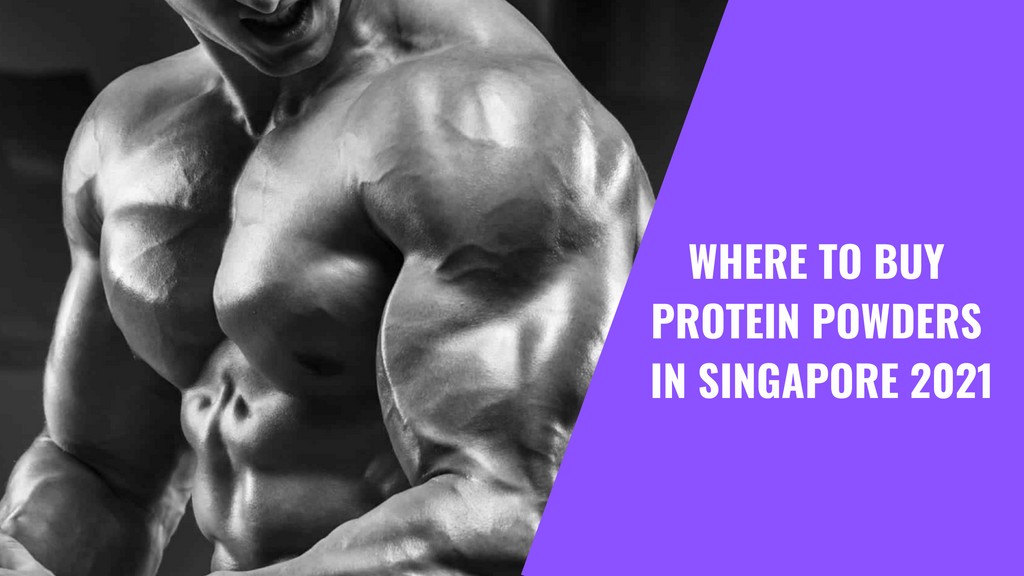 buy protein powders in Singapore