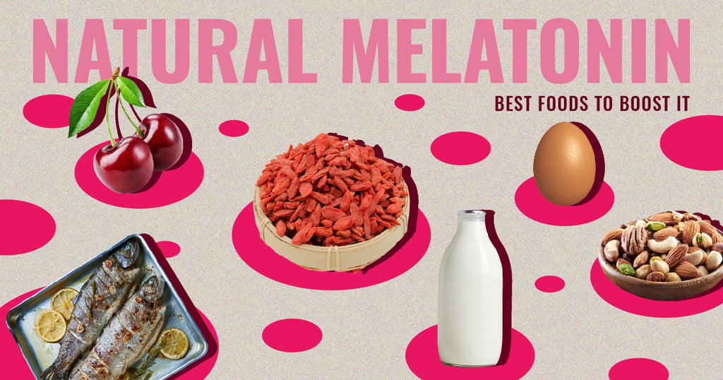 Best Foods To Boost Melatonin
