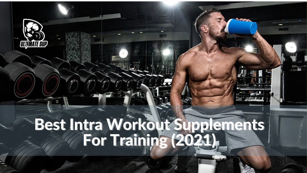 Best Intra Workout Supplements For