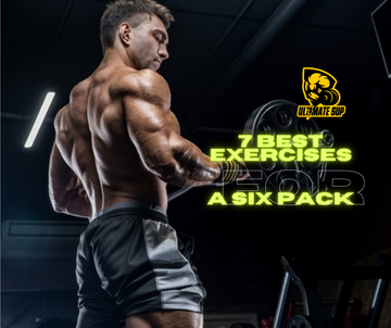 Top 7 Exercises To Get A Six Pack - Ultimate Sup