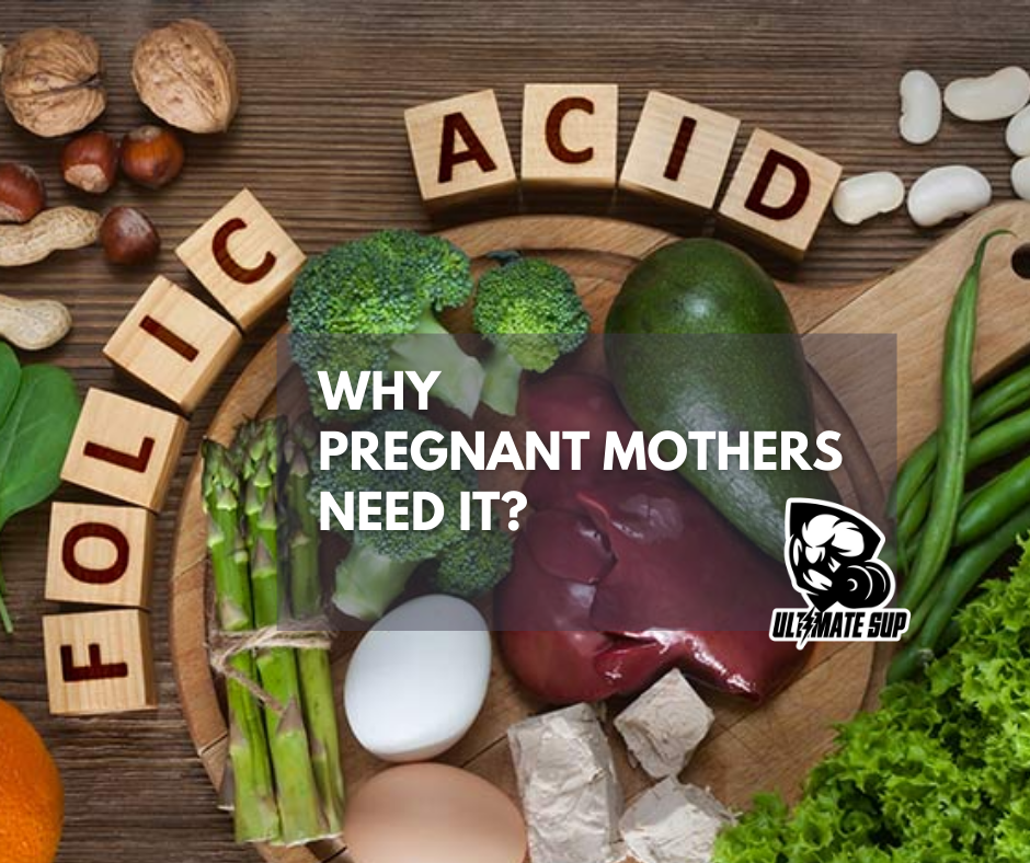 Why folic acid extremely important to people, especially pregnant mothers? Ultimate Sup