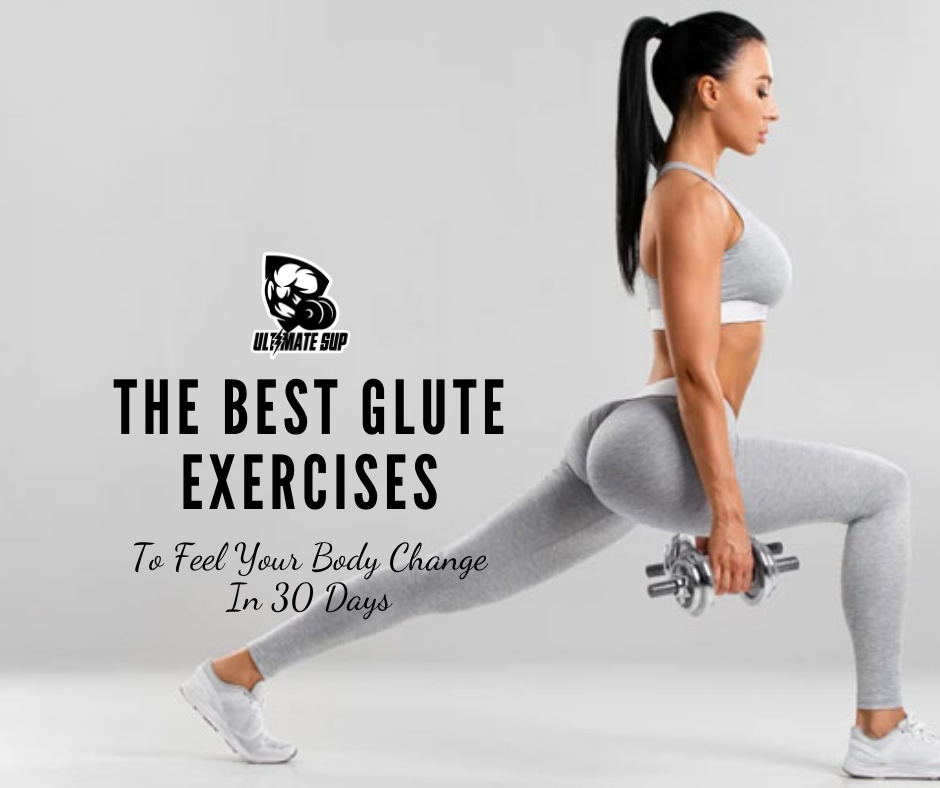 What Are Glutes? The Best Glute Exercises To Feel Your Body Change In 30 Days