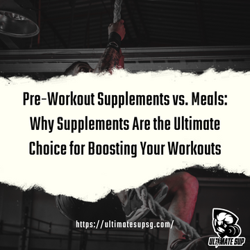 Pre-Workout Supplements vs. Meals: Why Supplements Are the Ultimate Choice for Boosting Your Workouts