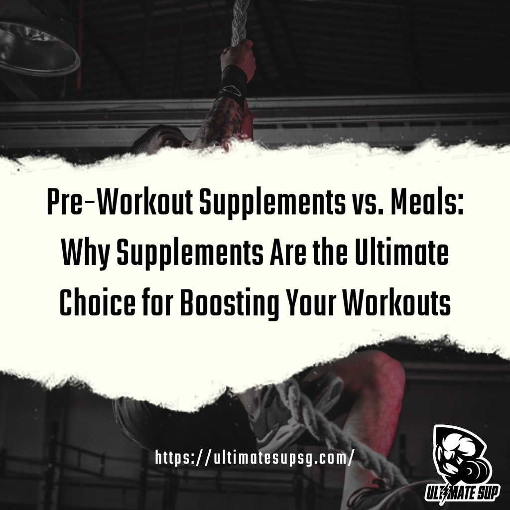 Pre-Workout Supplements vs. Meals: Why Supplements Are the Ultimate Choice for Boosting Your Workouts
