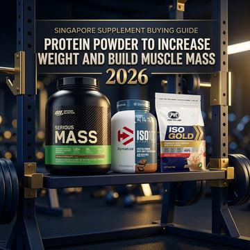 Can Protein Powder Help You Increase Weight? The Complete Guide for Singapore 2026