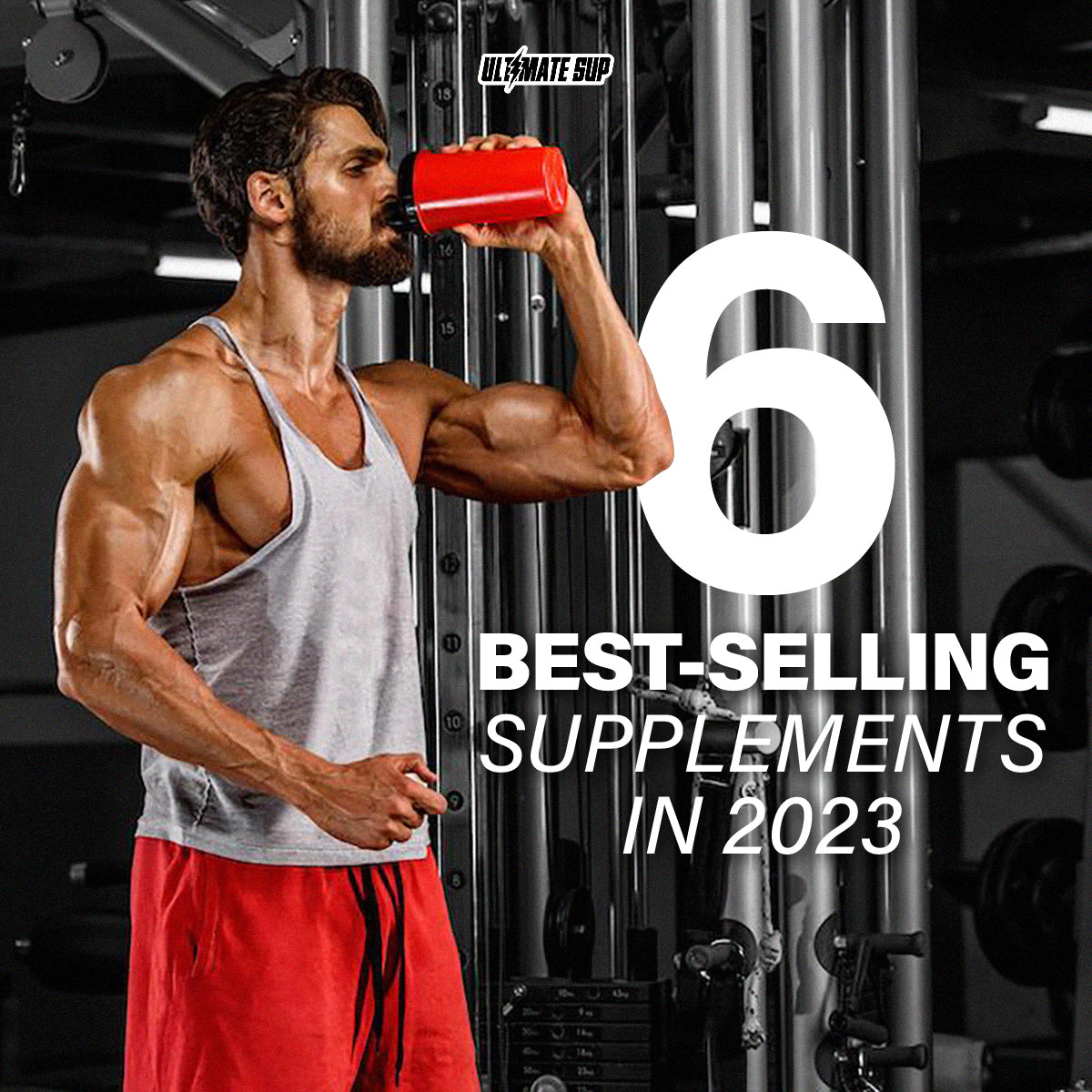 Bestsellers in 2020 workout supplements market - Ultimate Sup