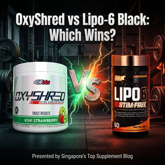 OxyShred vs Lipo-6 Black: Which Fat Burner Wins in Singapore?