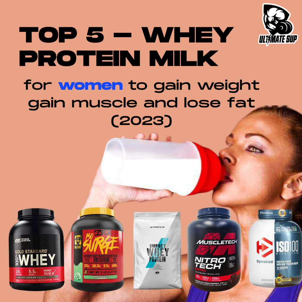 The Best 5 Whey Protein Milks for Women: Building Muscle and Burning Fat in 2024