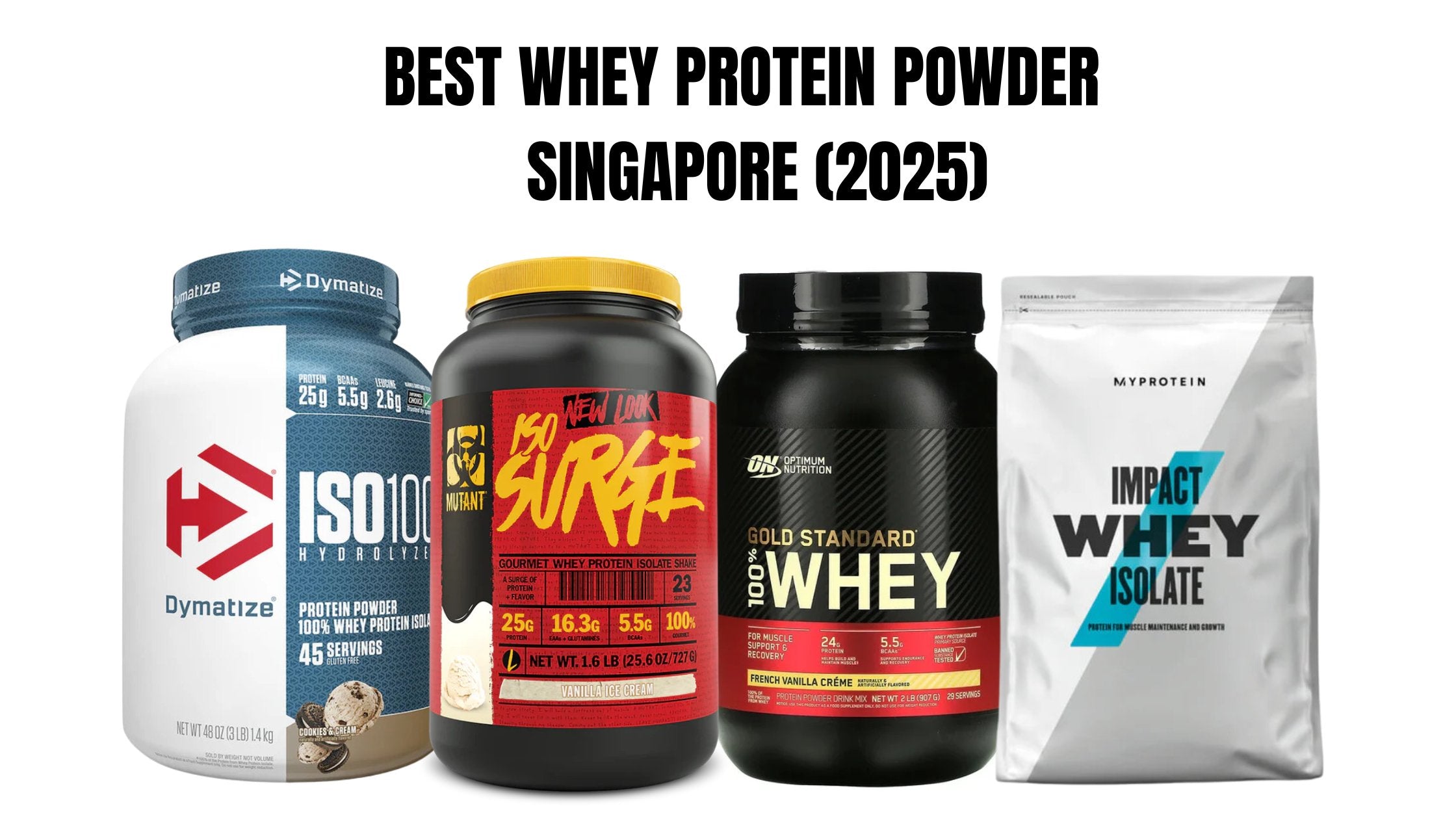 Isolate Collection Best Whey Protein Powder Singapore (2026) — Isolate, Blend & Plant ...