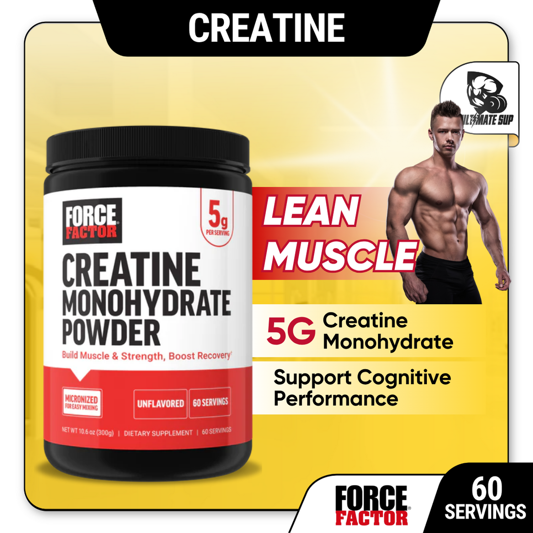 Force Factor Creatine Monohydrate Micronized Powder, Support Cognitive Health, Memory, Muscle Growth Unflavored 60 ser - Ultimate Sup Singapore