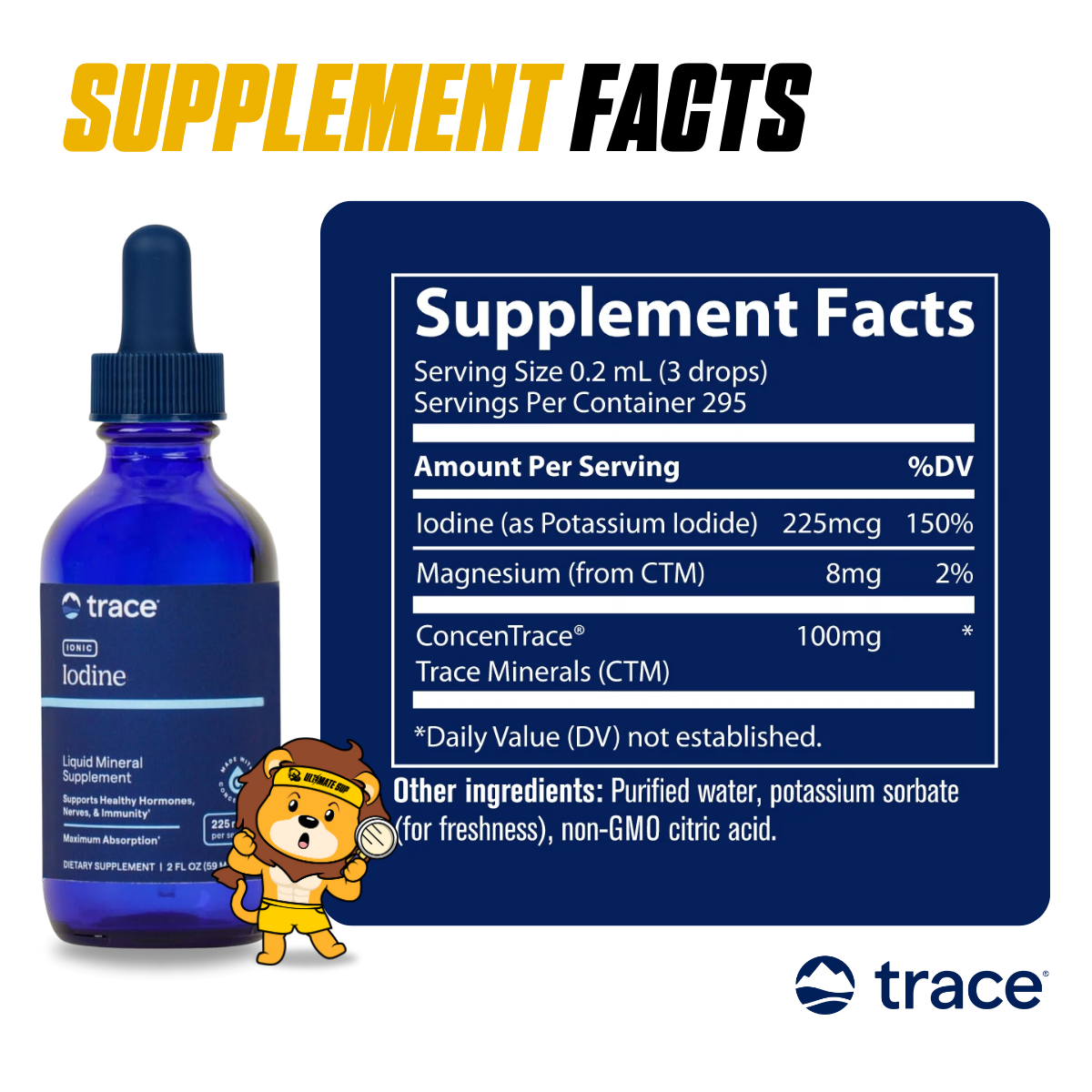 Trace, Ionic Iodine, Gel Supplement to Support Immune System & Thyroid Health 2 fl oz (295 Servings) - Ultimate Sup Singapore