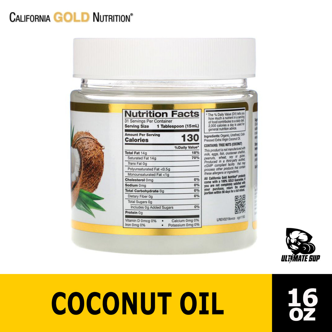 California Gold Nutrition, Coconut Oil, 16 fl oz - Ultimate Sup Singapore